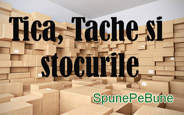 Tica, Tache si stocurile